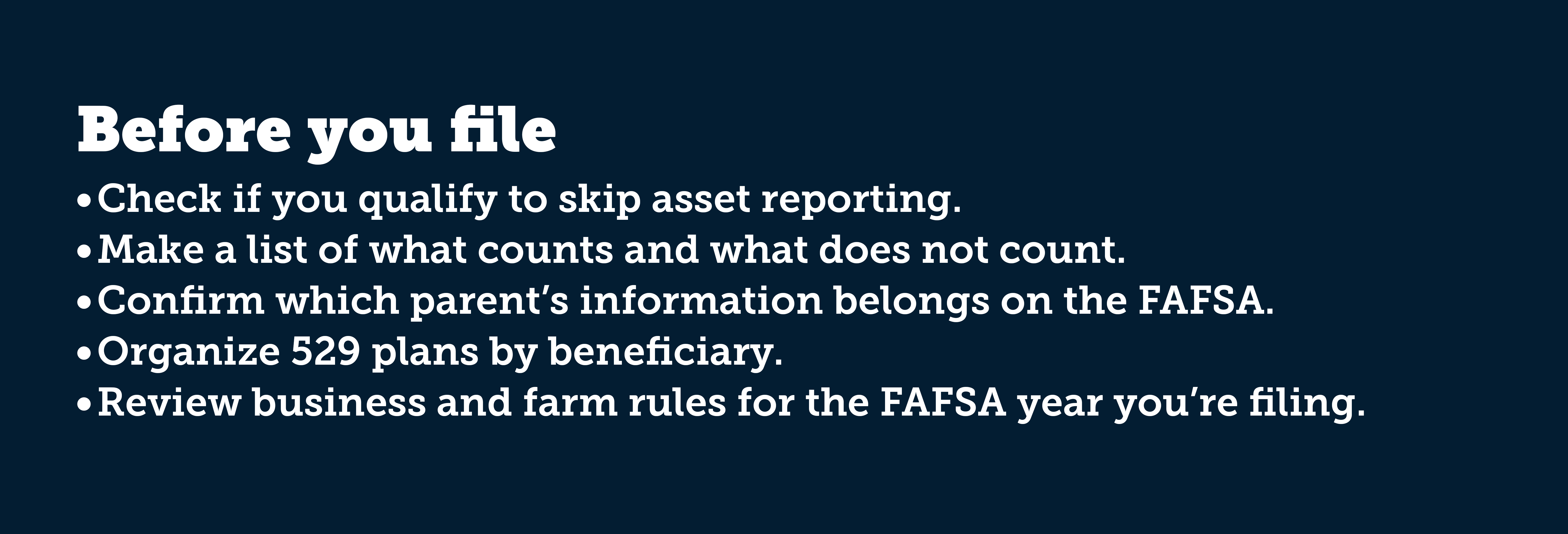 Before you file your FAFSA
