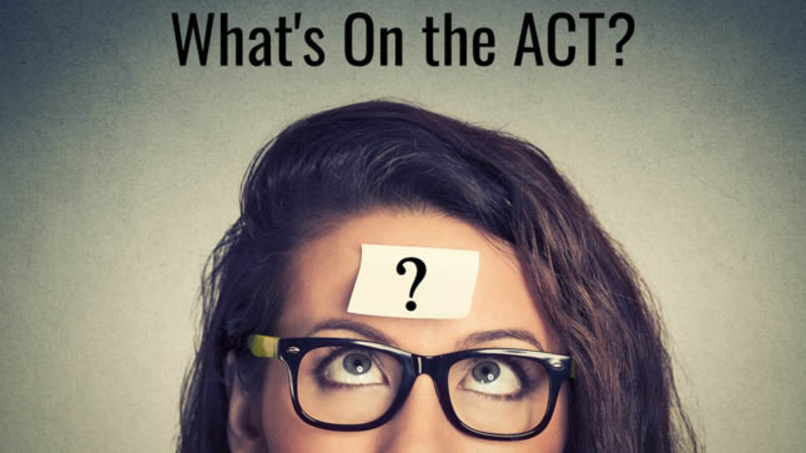 What's On the ACT