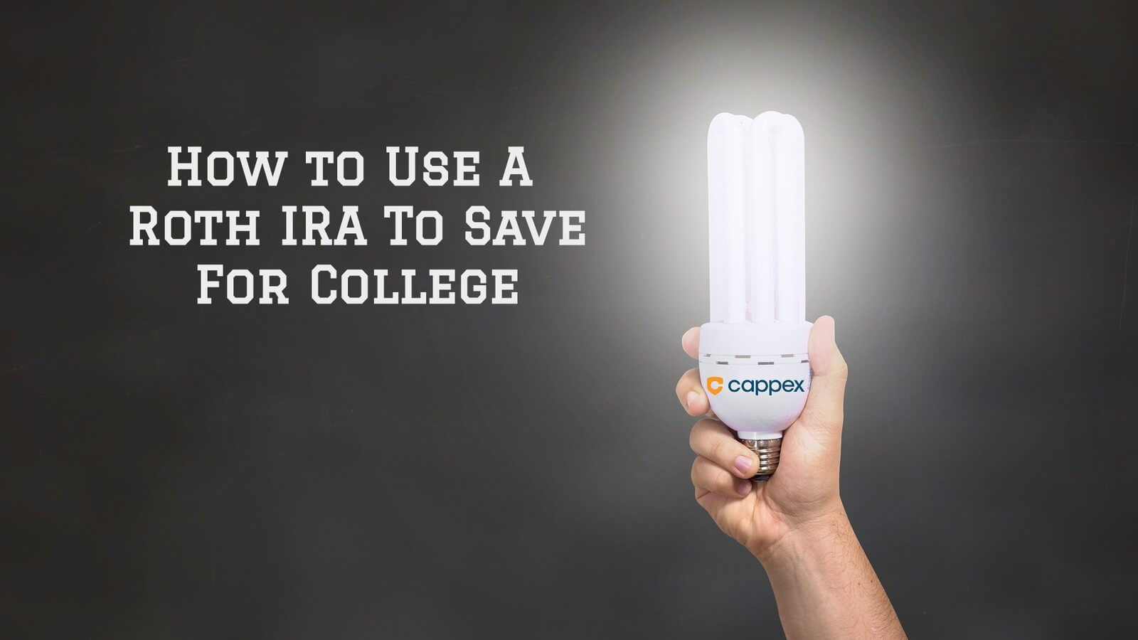 How to Use a Roth IRA to Save for College 
