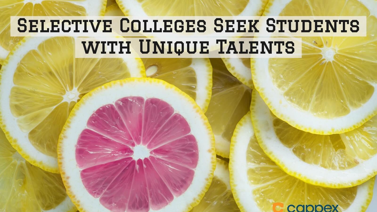 Selective Colleges Seek Students with Unique Talents