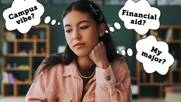College student ponders which school is right for them