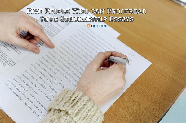 5 People Who Can Proofread Your Scholarship Essays