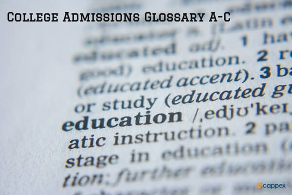 College Admissions Glossary A-C 