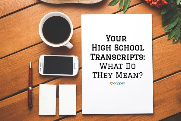 Your High School Transcripts: What Do They Mean?