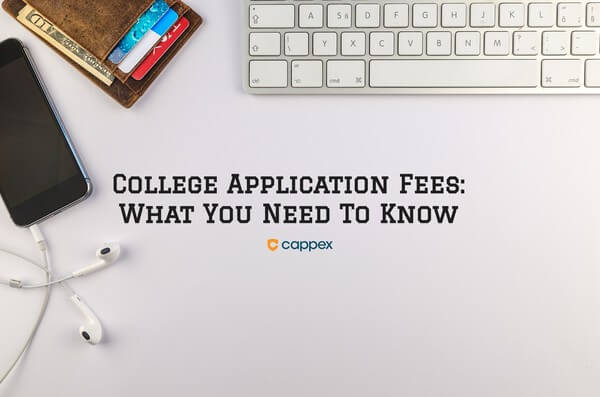 College Application Fees: What You Need to Know 
