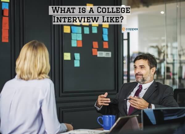 What is a College Interview Like? 