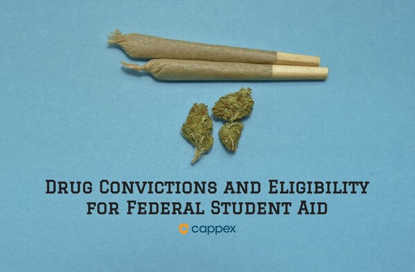 Drug Convictions and Eligibility for Federal Student Aid