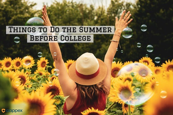 Things to Do During the Summer Before College